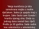 “Moja komšinica je bila samohrana majka s malim dječakom…”