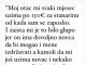 “Otac mi uzima novac od kada sam se zaposlio…”