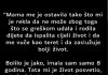 “Majka me je napustila kada sam imao 8 godina i od tada gubio sam se…”