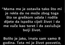 “Majka me je napustila kada sam imao 8 godina i od tada gubio sam se…”