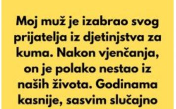 Moj muž je izabrao svog prijatelja iz djetinjstva za kuma Moj muž je izabrao svog prijatelja iz djetinjstva za kuma - featured image