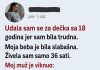 Udala se sa 18 zbog trudnoće, a onda doživjela najveći gubitak: Podršku je dobila od potpunog stranca Udala se sa 18 zbog trudnoće, a onda doživjela najveći gubitak: Podršku je dobila od potpunog stranca - featured image