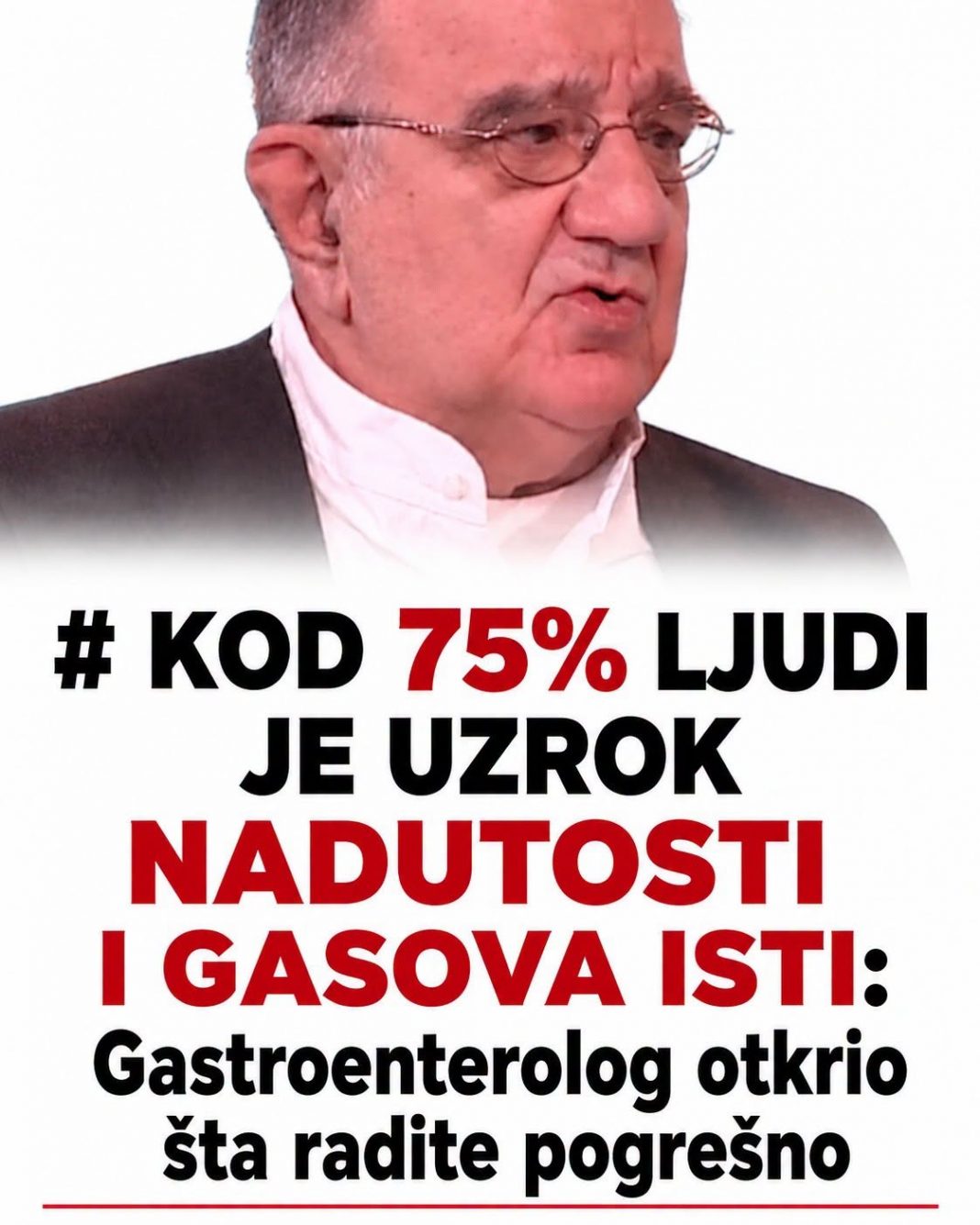 KOD 75% LJUDI JE UZROK NADUTOSTI I GASOVA ISTI: Gastroenterolog otkrio šta radite pogrešno - featured image KOD 75% LJUDI JE UZROK NADUTOSTI I GASOVA ISTI: Gastroenterolog otkrio šta radite pogrešno - featured image
