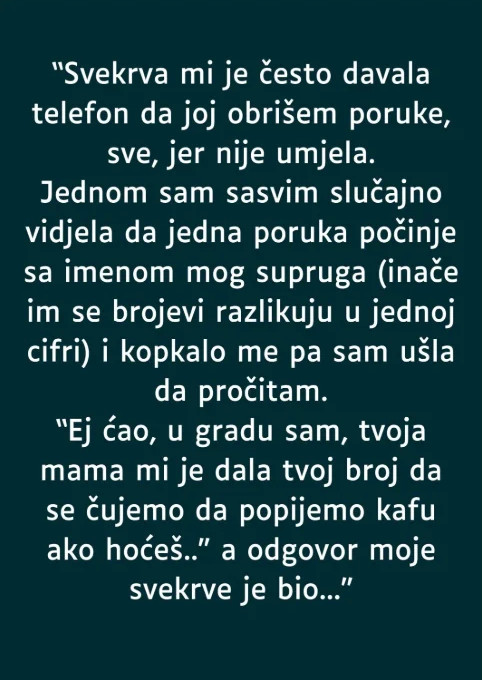 “Svekrva mi je često davala telefon da joj obrišem poruke, sve, jer nije umjela…” - featured image