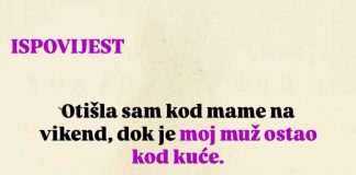 Otišla sam kod mame na vikend a muž je..