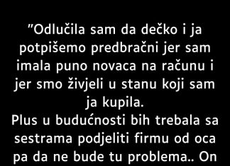 “Odlučila sam da dečko i ja potpišemo predbračni…” “Odlučila sam da dečko i ja potpišemo predbračni…” - featured image
