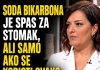 SODA BIKARBONA JE SPAS ZA STOMAK, ALI SAMO AKO SE KORISTI OVAKO: Dr Sanja otkrila jedini ispravan način SODA BIKARBONA JE SPAS ZA STOMAK, ALI SAMO AKO SE KORISTI OVAKO: Dr Sanja otkrila jedini ispravan način - featured image