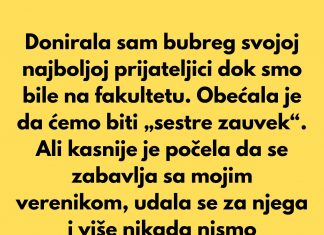 Donirala sam bubreg svojoj najboljoj prijateljici dok smo bile na fakultetu. Donirala sam bubreg svojoj najboljoj prijateljici dok smo bile na fakultetu. - featured image
