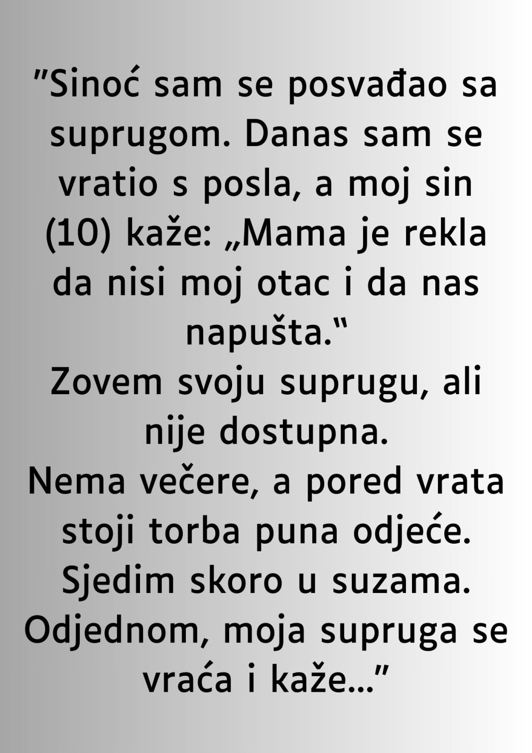 “Sinoć sam se posvađao sa suprugom….” - featured image